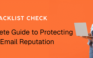 Blacklist Check The Complete Guide to Protecting Your Email Reputation